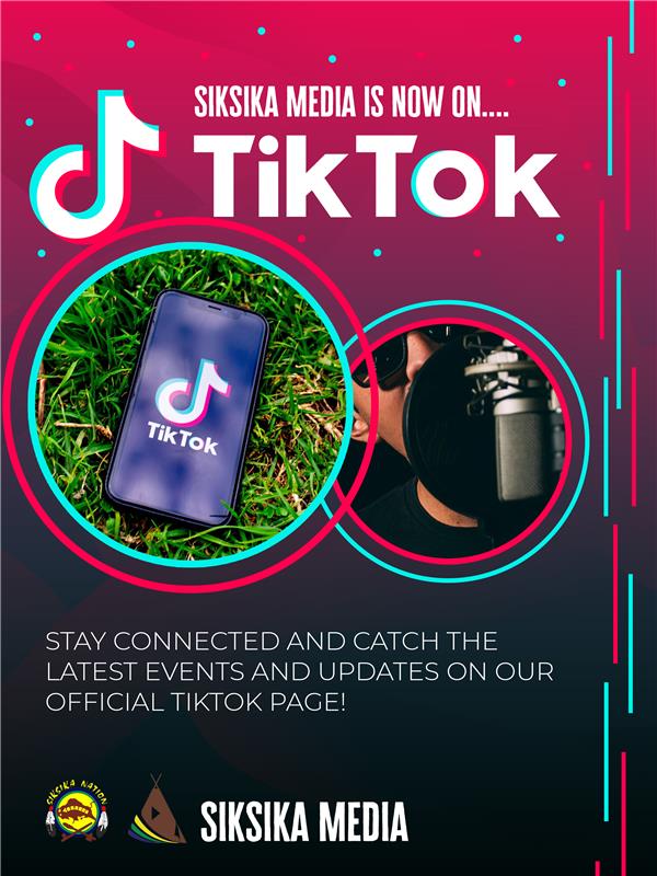 Oki!  Exciting news — Siksika Media is officially on TikTok!